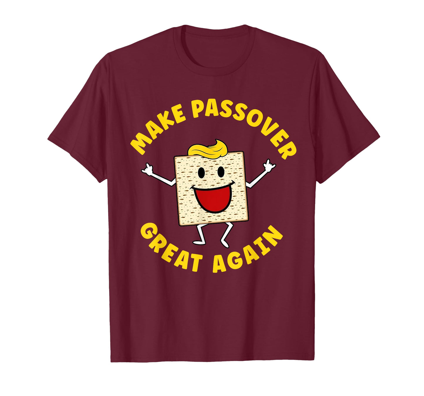 Make Passover Great Again Funny Matzah Jewish Vote Funny T-Shirt