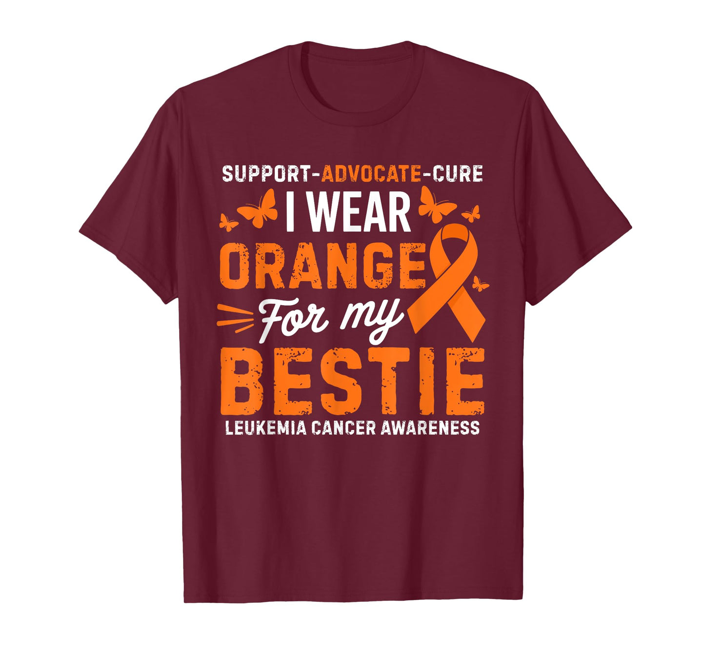 I Wear Orange for Bestie Leukemia Cancer Awareness T-Shirt