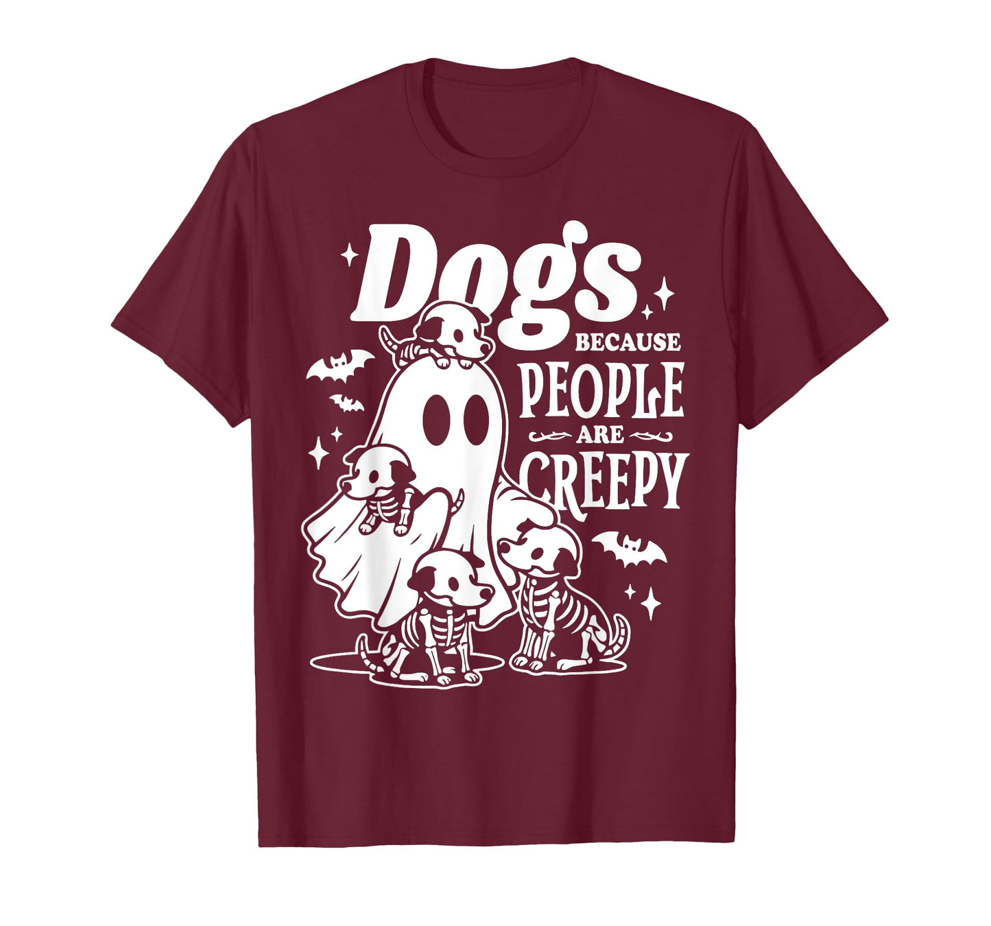 Halloween Ghost Dogs Because People Are Creepy T-Shirt