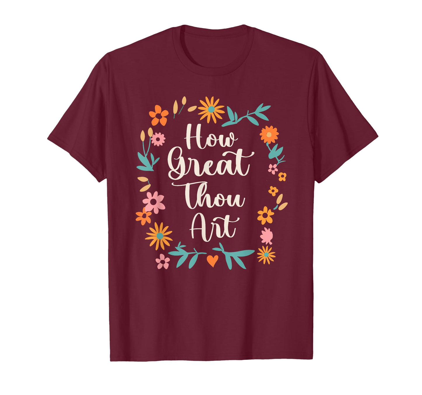 How Great Thou Art Psalm 92:5 Christian Hymn Bible Verse T-Shirt