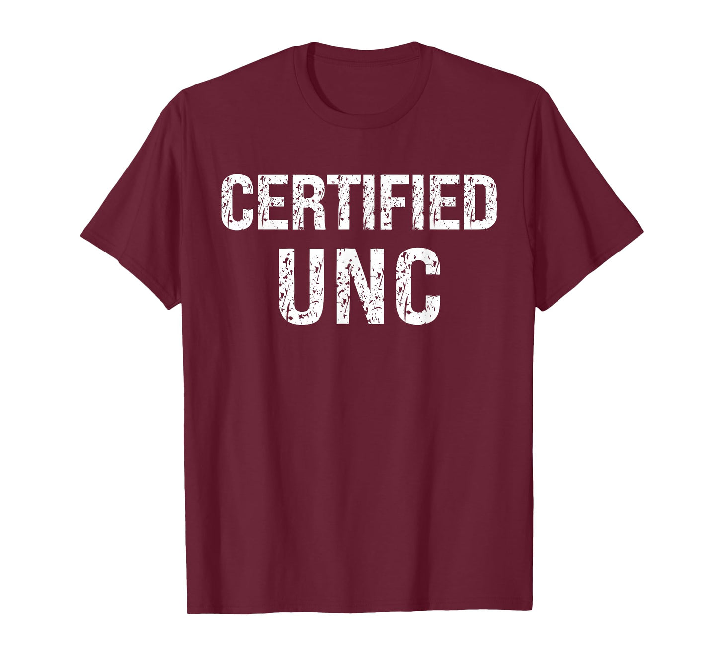 Certified UNC Design Funny T-Shirt