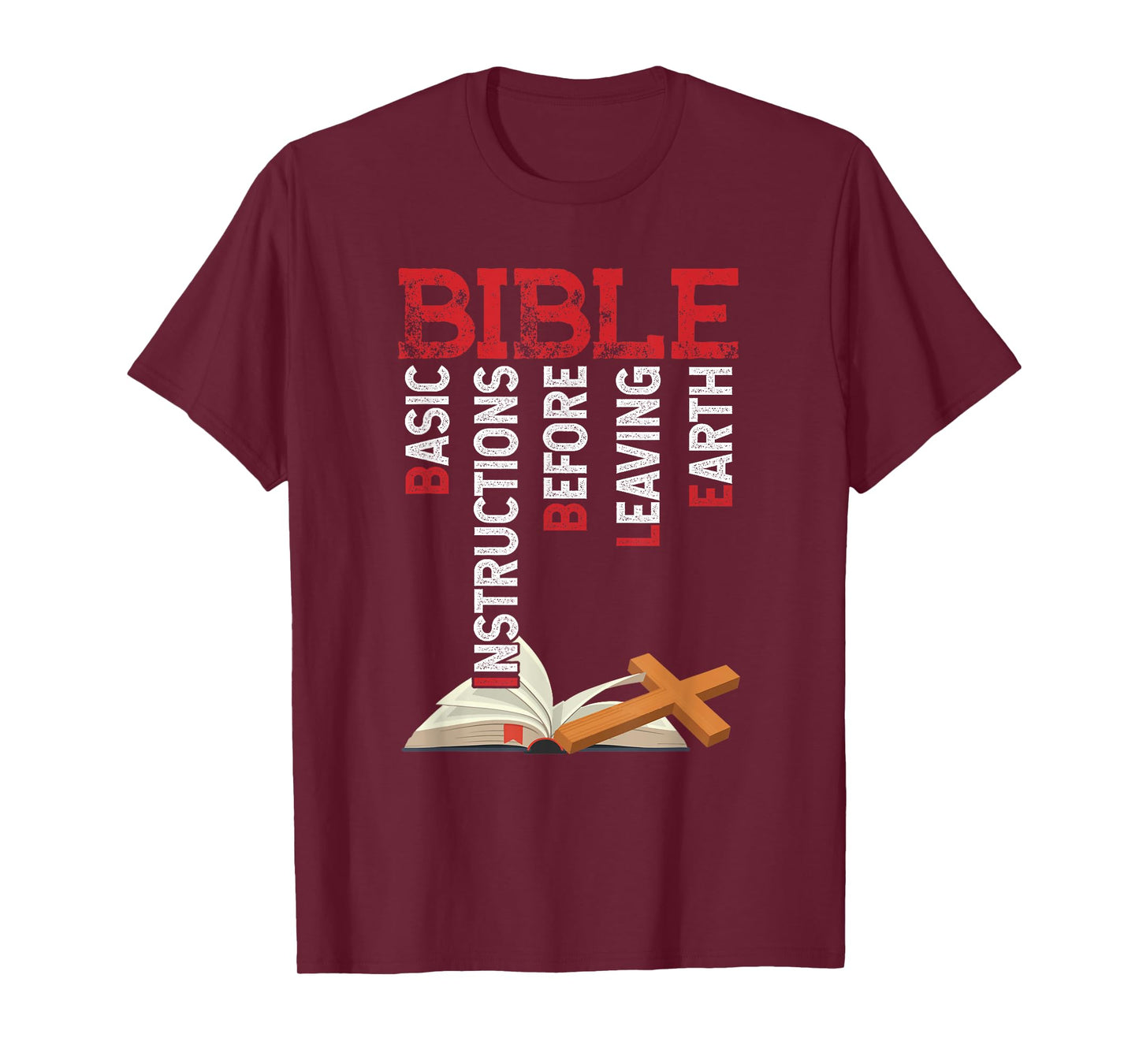 BIBLE Basic Instructions Before Leaving Christian T-Shirt