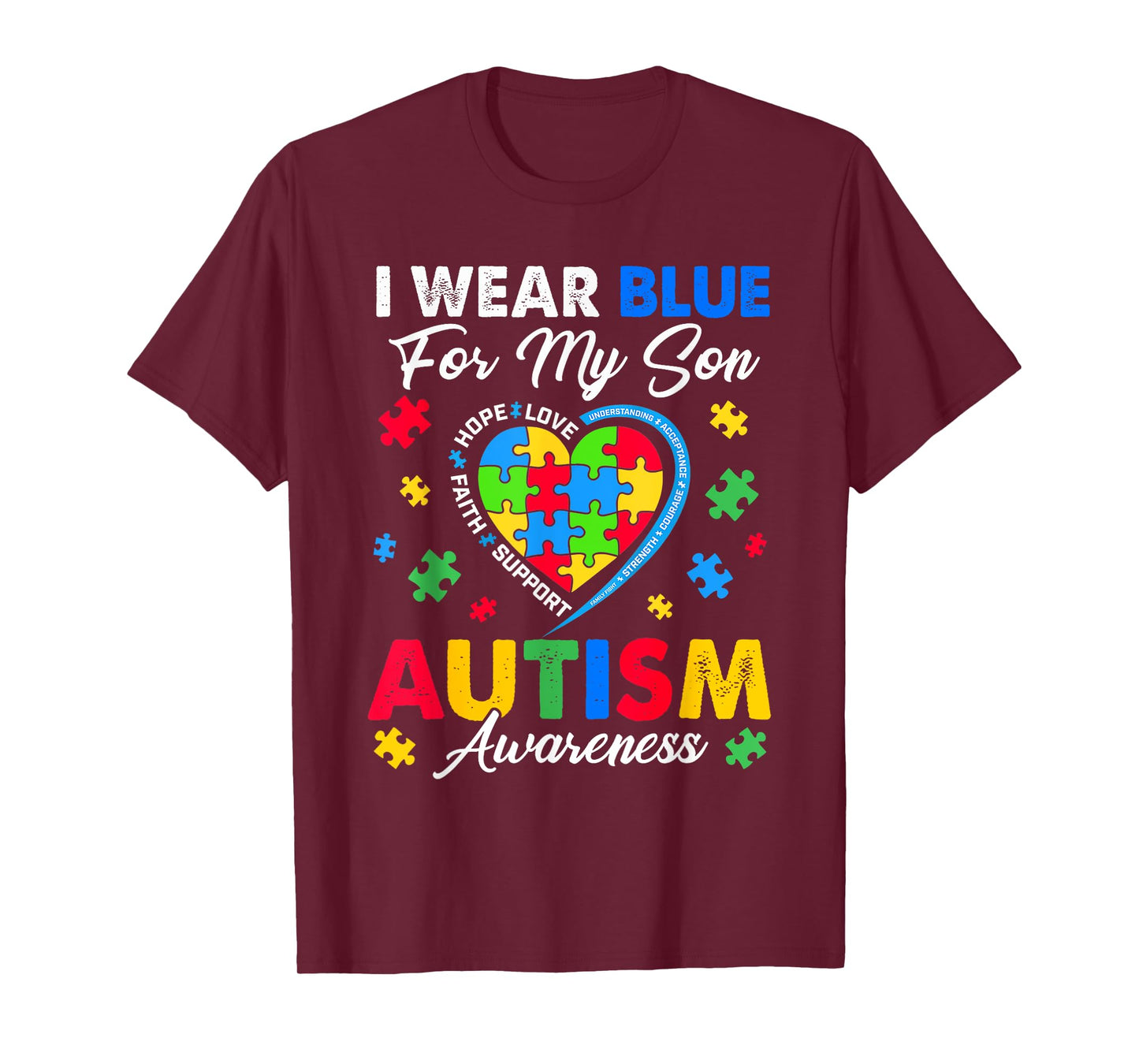 I Wear Blue For My Son Autism Awareness Men Women Kids Mom T-Shirt