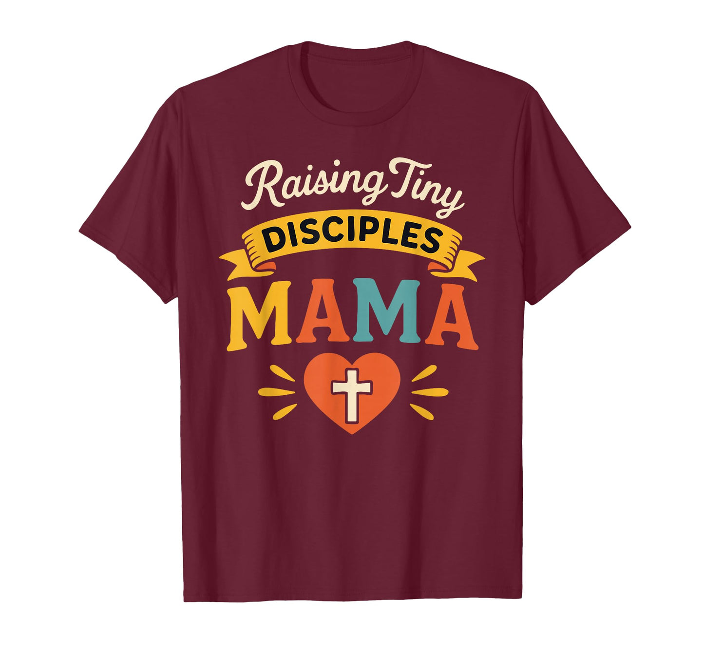 Raising Tiny Disciples Mama Christian Mom Faith Retro Design T-Shirt