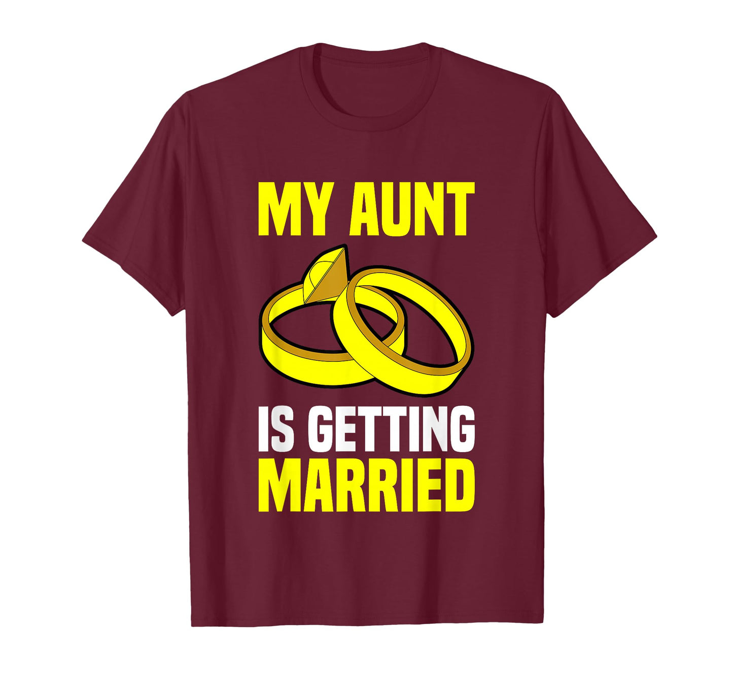 My Aunt Is Getting Married - Niece And Nephew Of The Bride T-Shirt
