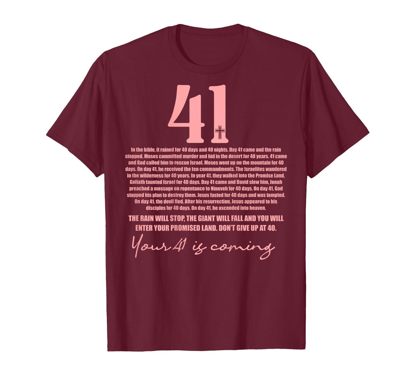 Your 41 Is Coming God Faith Christian (On Black) T-Shirt