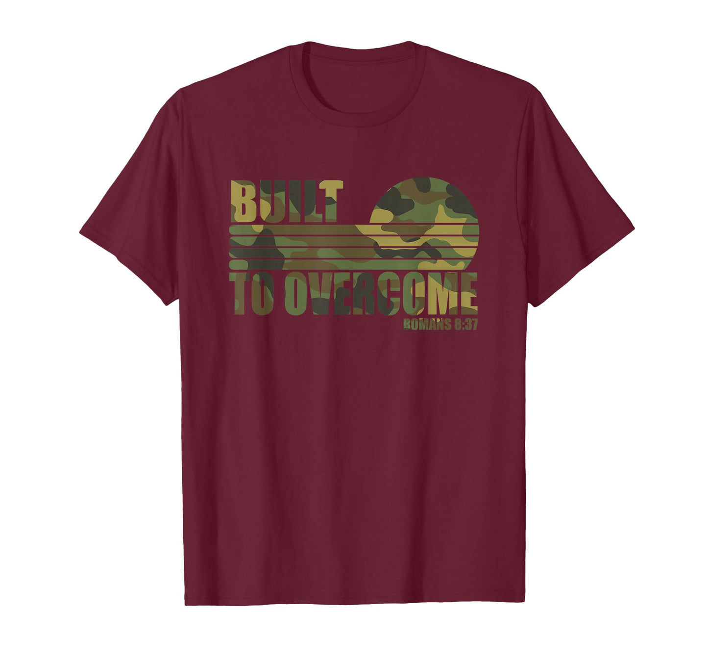 Built to Overcome Camo Workout Christian Faith Gym Scripture T-Shirt
