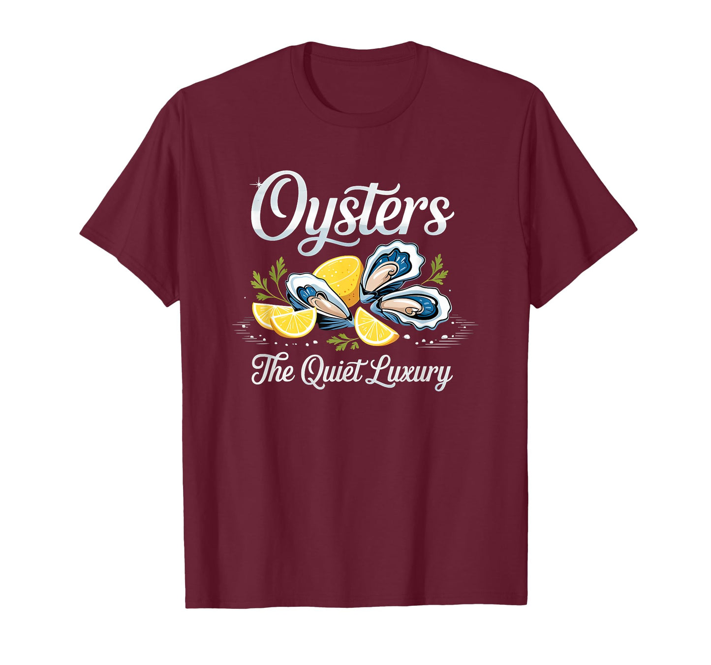 oysters the quiet luxury T-Shirt