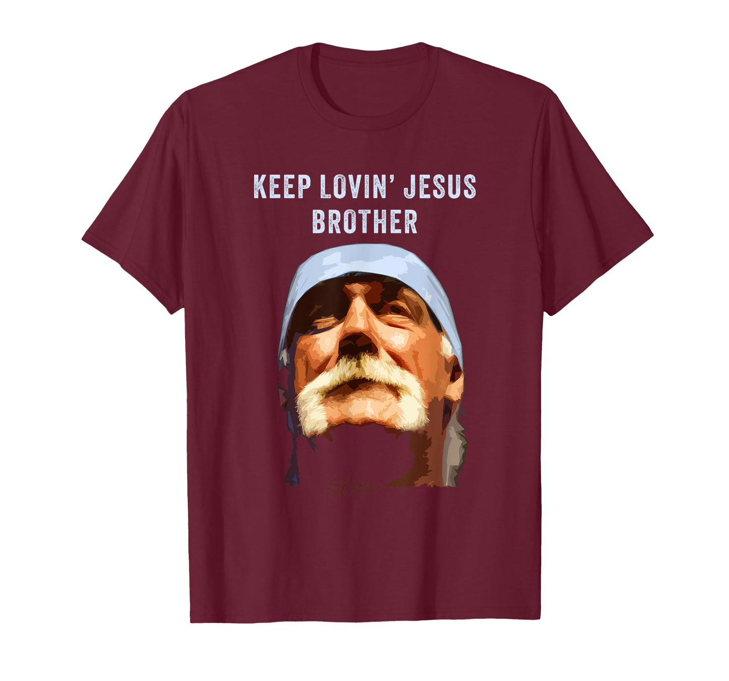 Keep Lovin' Jesus Brother – Wrestling Commemorative Faith T-Shirt