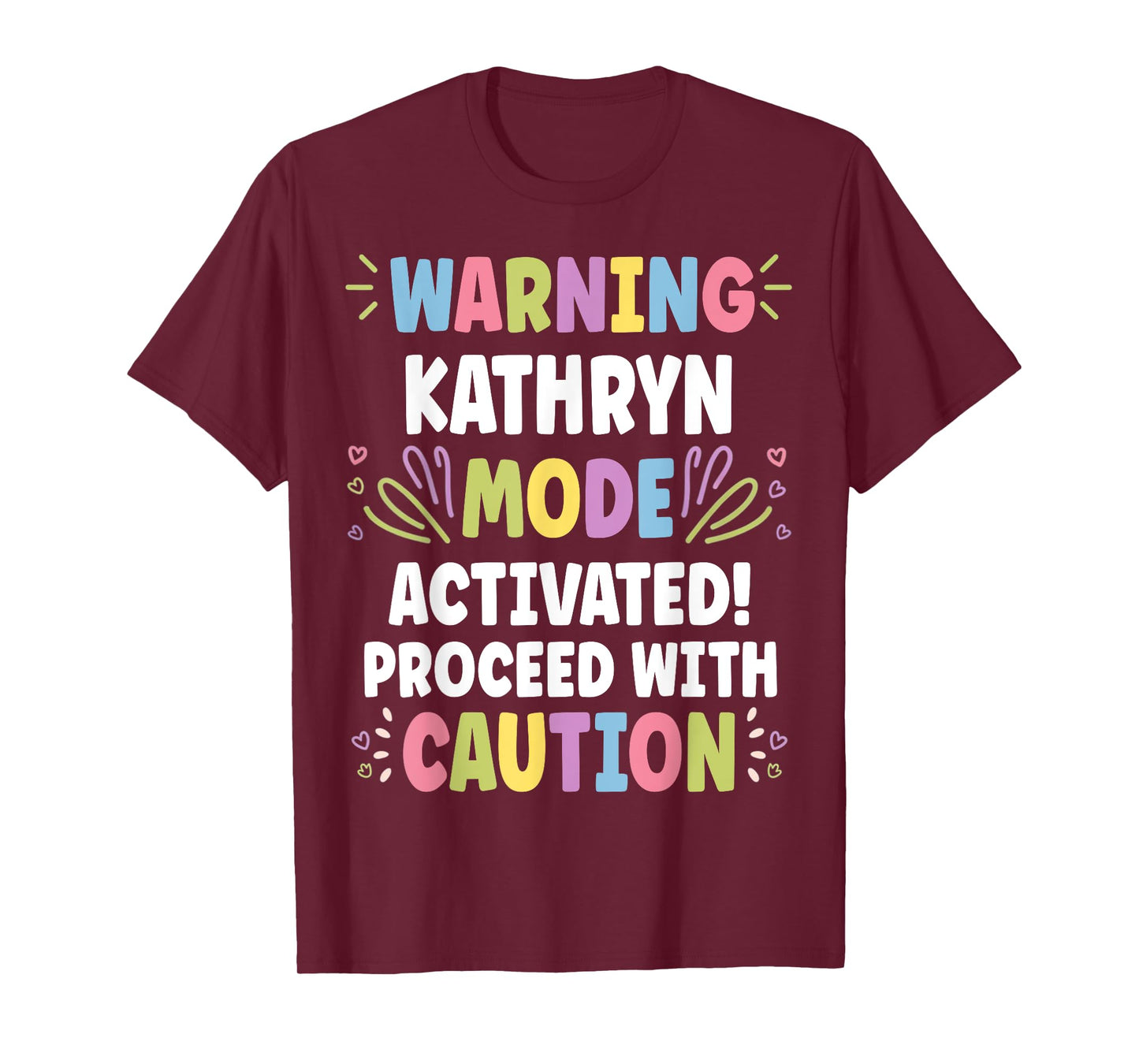KATHRYN Personalized Name Funny Cute Custom KATHRYN Name T-Shirt