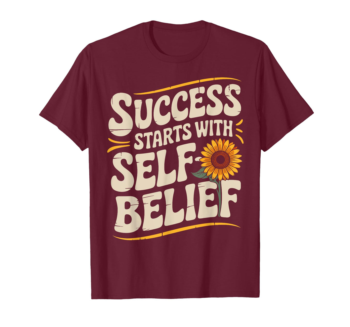 Success Starts With Self-Belief | Motivational Mindset T-Shirt