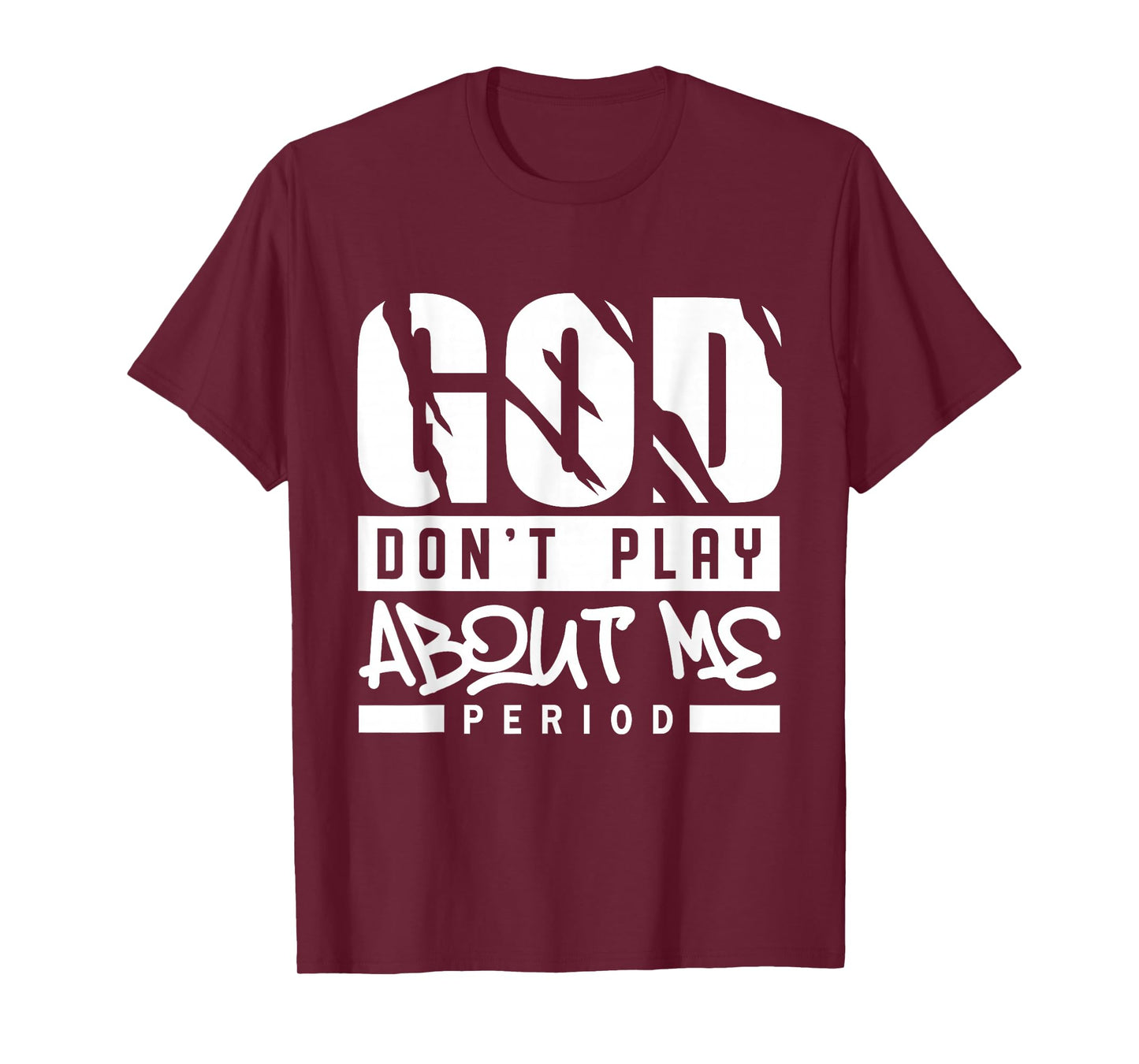 God Don't Play About Me Retro Christian Bible Verse Faith T-Shirt
