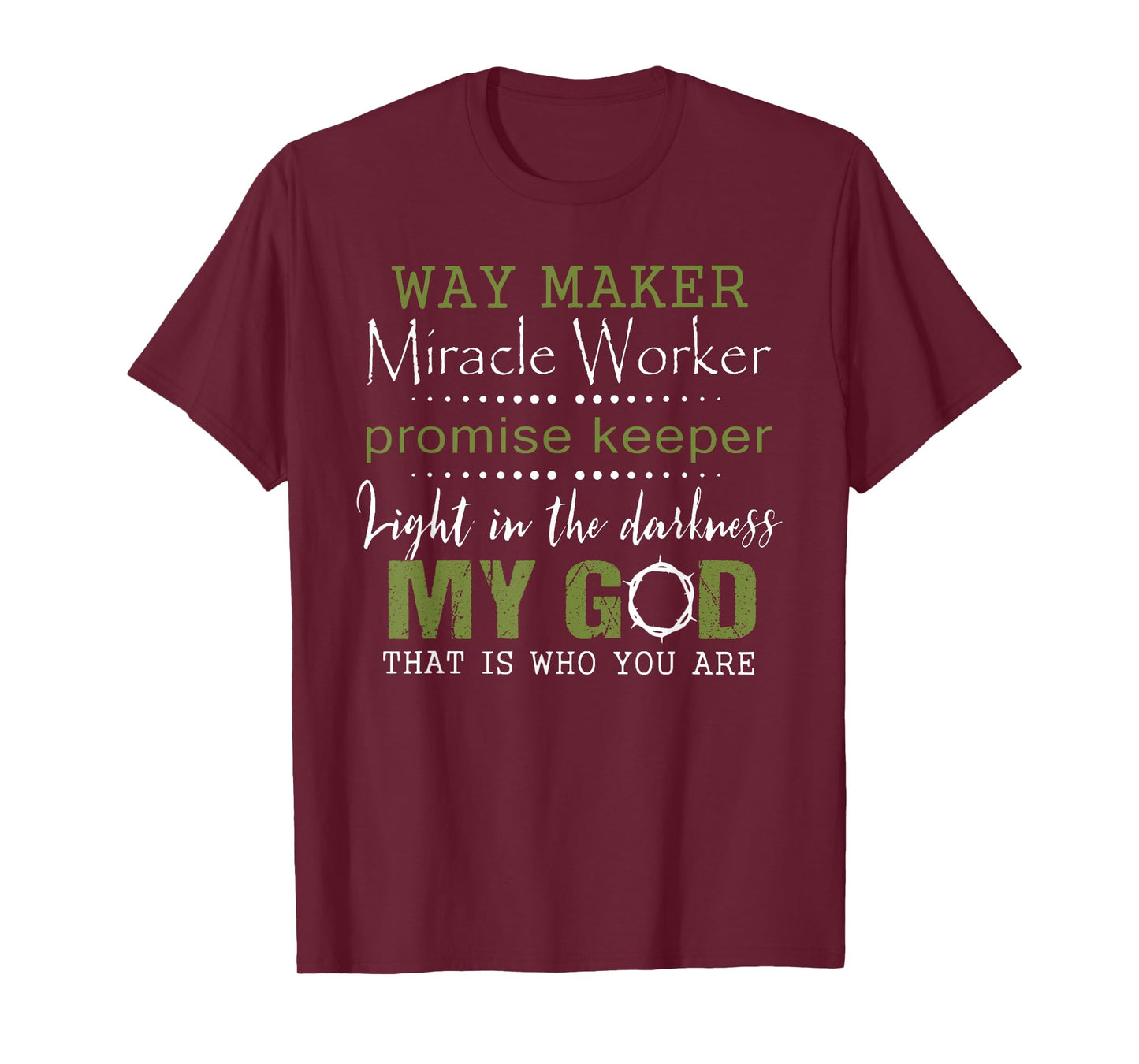 way maker miracle worker promise keeper T-Shirt
