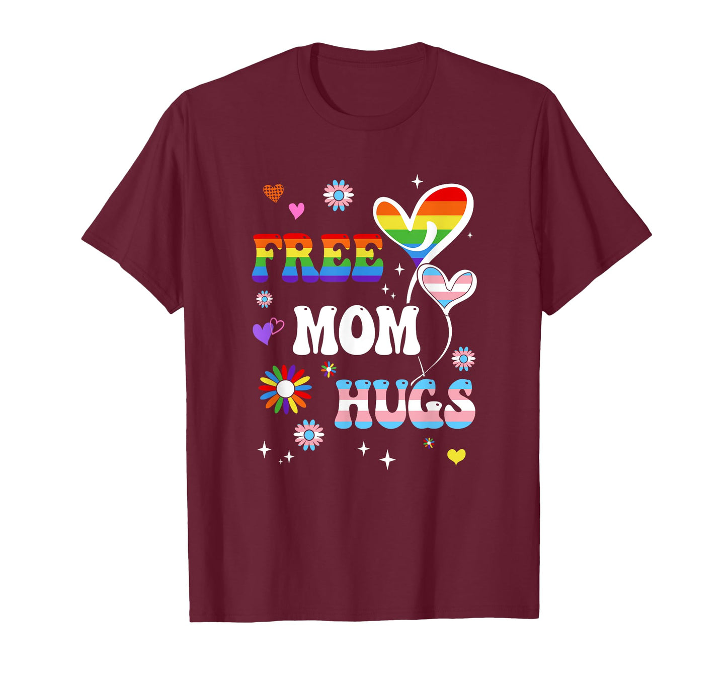 Free Mom Hugs Lgbt Gay Pride Transgender Rainbow Flag T-Shirt