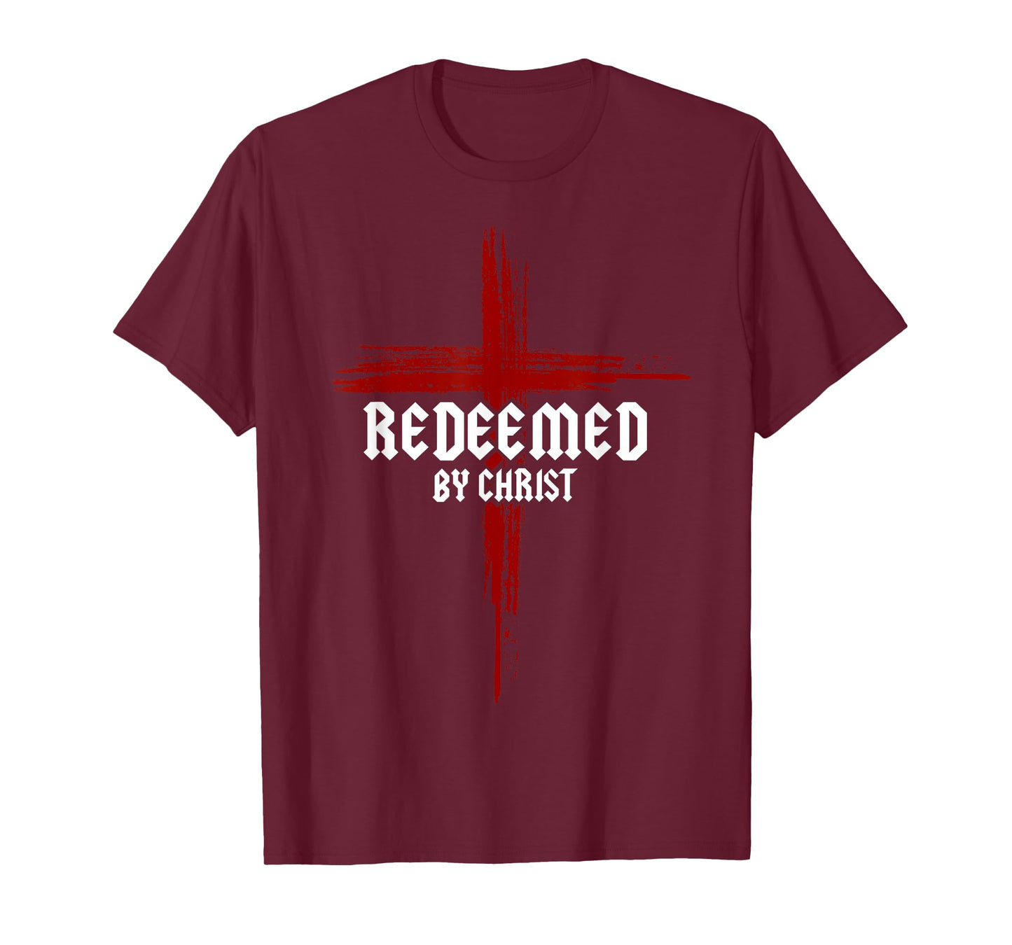Redeemed by Christ Christian Cross Nails Jesus Faith Bible T-Shirt