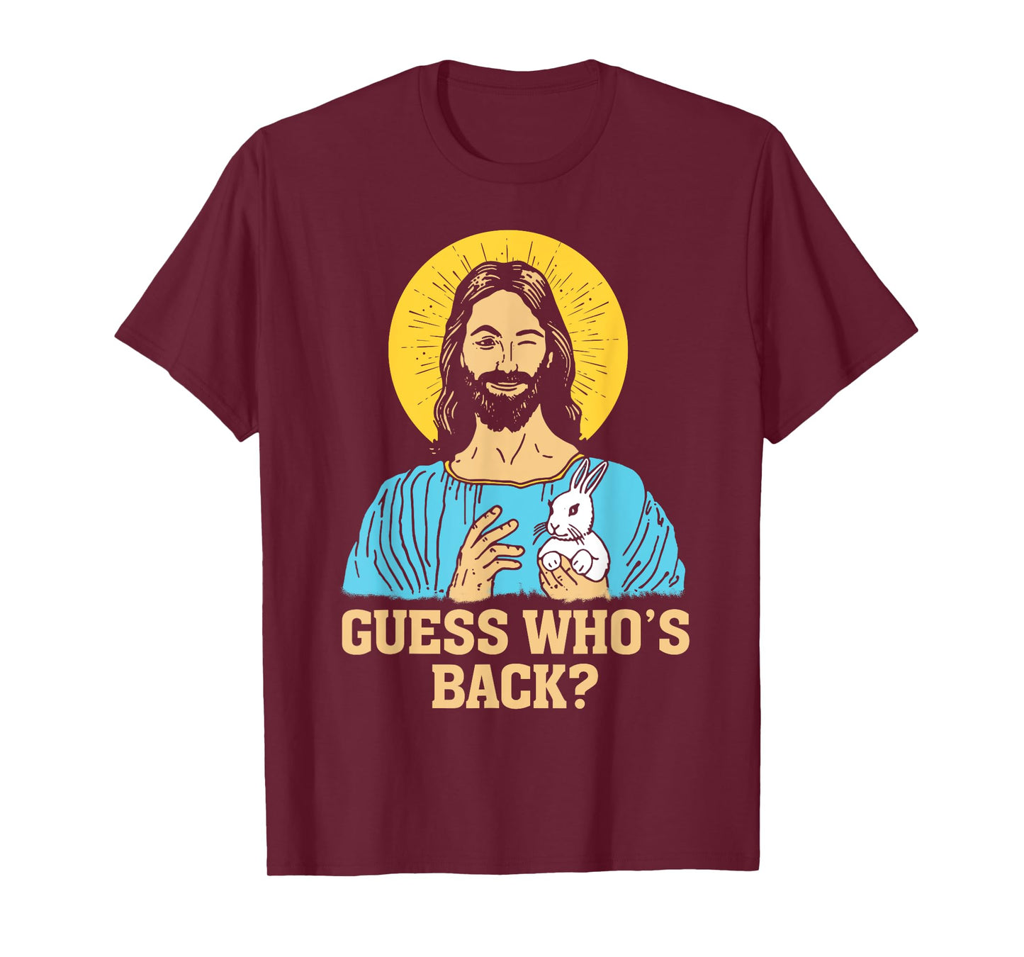 Guess Who's Back Jesus Smile T-Shirt