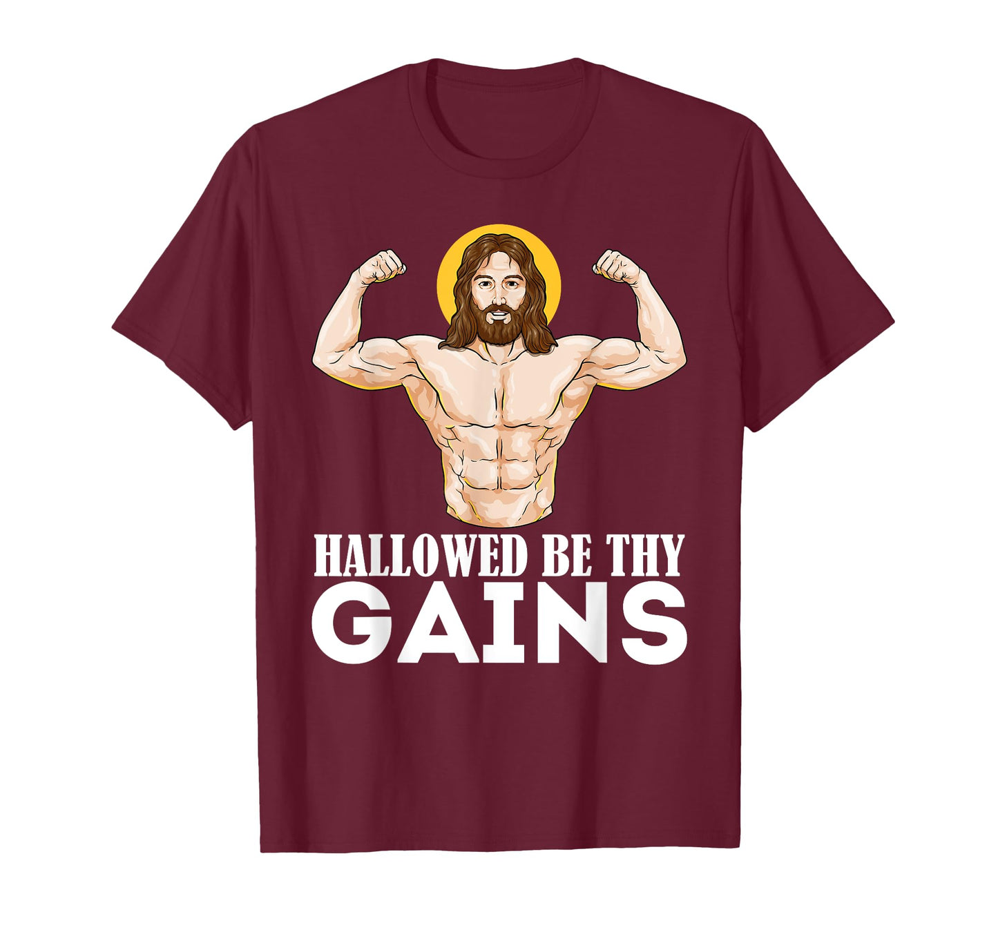 Hallowed Be Your Gain Funny Muscle Jesus Weightlifting T-Shirt