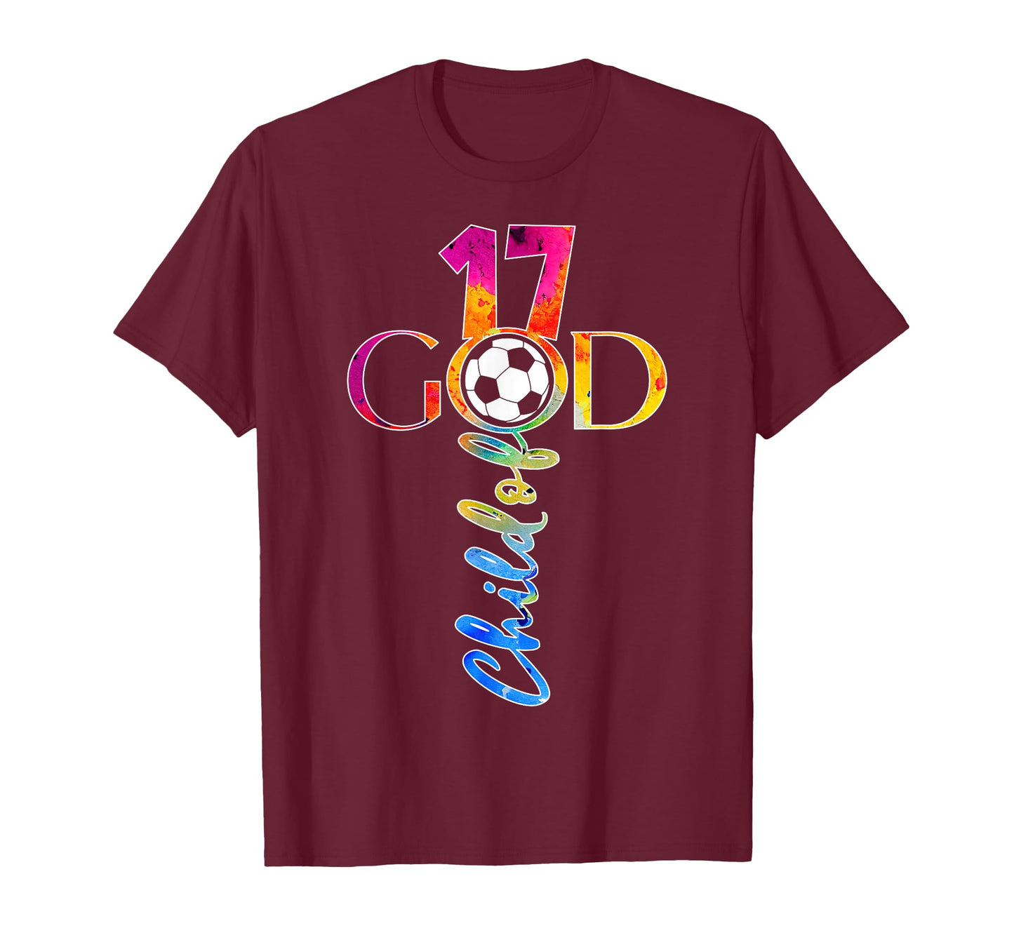 JESUS 17 YEARS CHILD OF GOD SOCCER 17TH BIRTHDAY T-Shirt