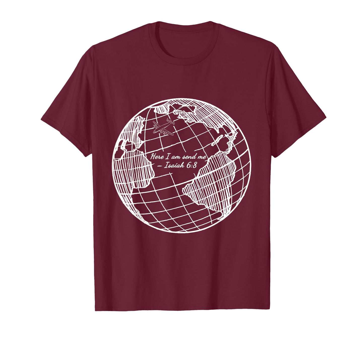 Here I am send me Isaiah 6:8 Christian Missionary T-Shirt T-Shirt