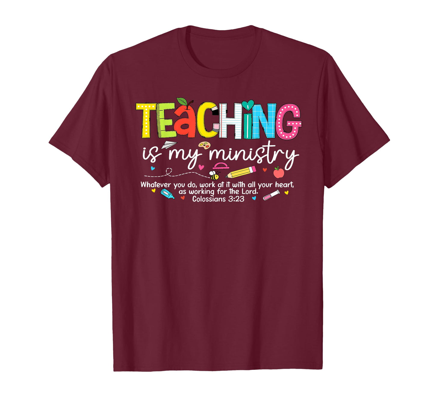 Teaching is My Ministry God Christian Teacher Back to School T-Shirt