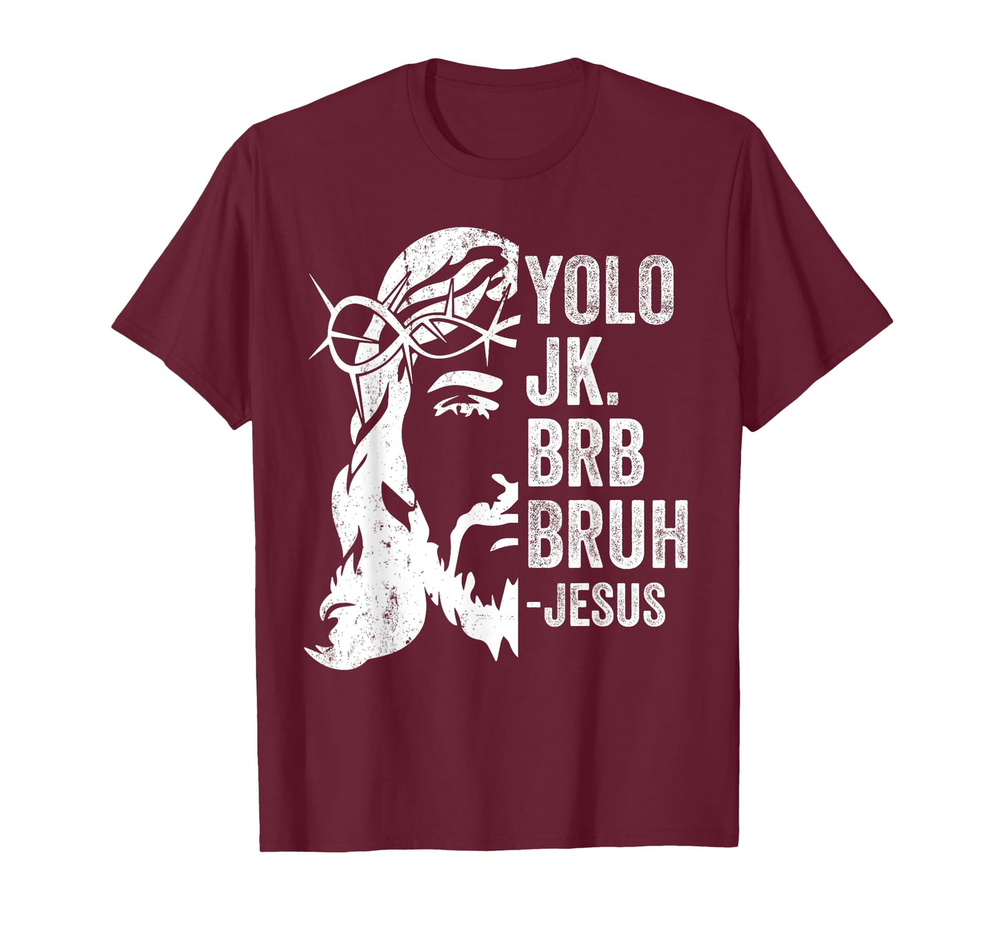 Yolo Jk Brb BRUH Jesus Funny Easter Ressurection Story Mens T-Shirt