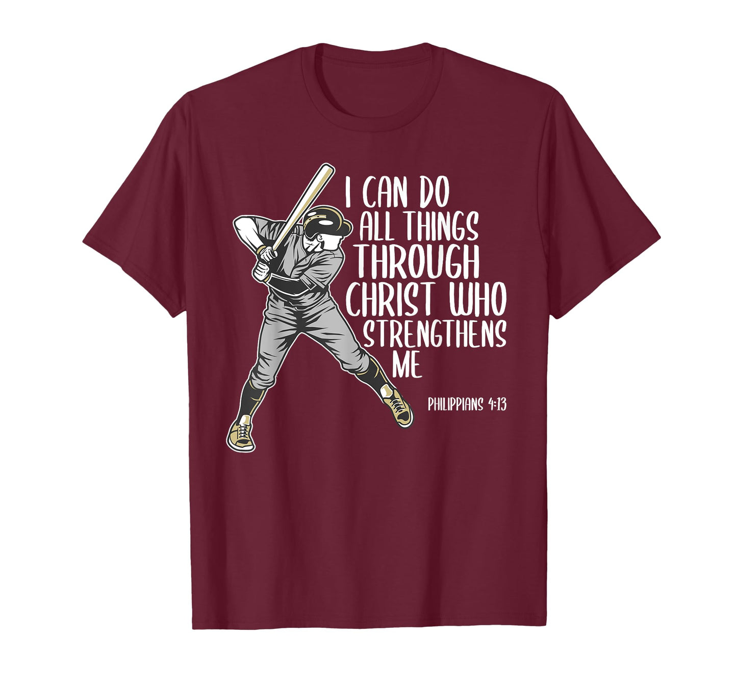 Christian Athlete Baseball Philippians God Bible Christ Gift T-Shirt