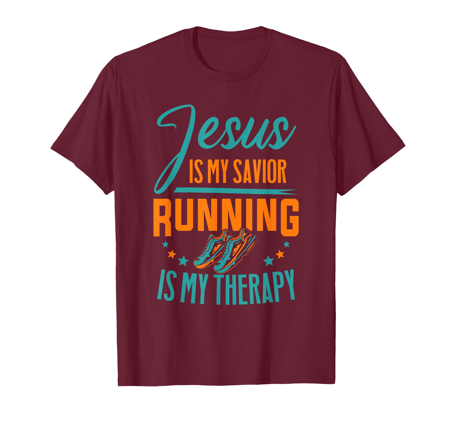 Marathoner Jesus Is My Savior Running Is My Therapy Marathon T-Shirt