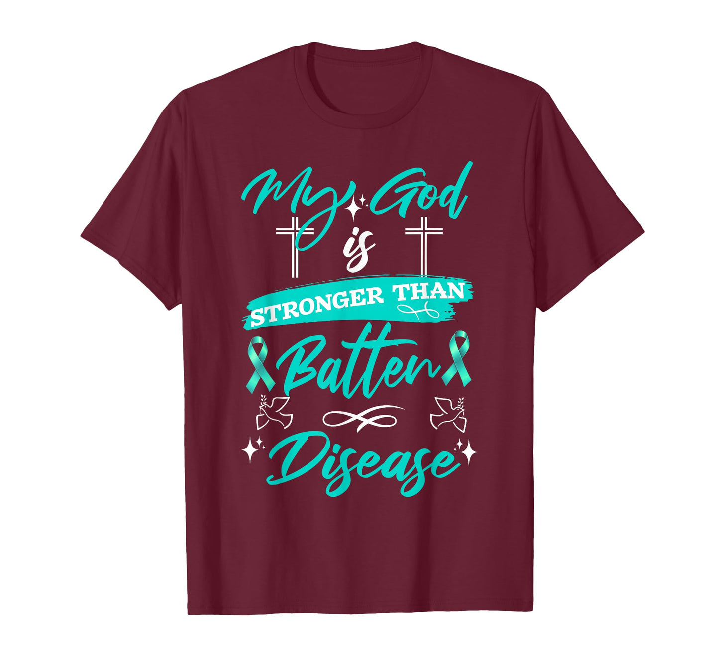 My God is Stronger Than Batten Disease Warrior Teal Ribbon T-Shirt
