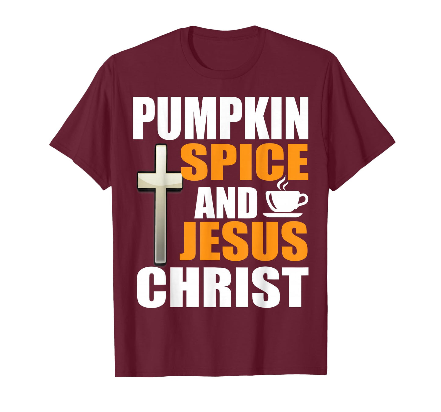 Pumpkin Spice and Jesus Christ Christian Faith Autumn Wear T-Shirt