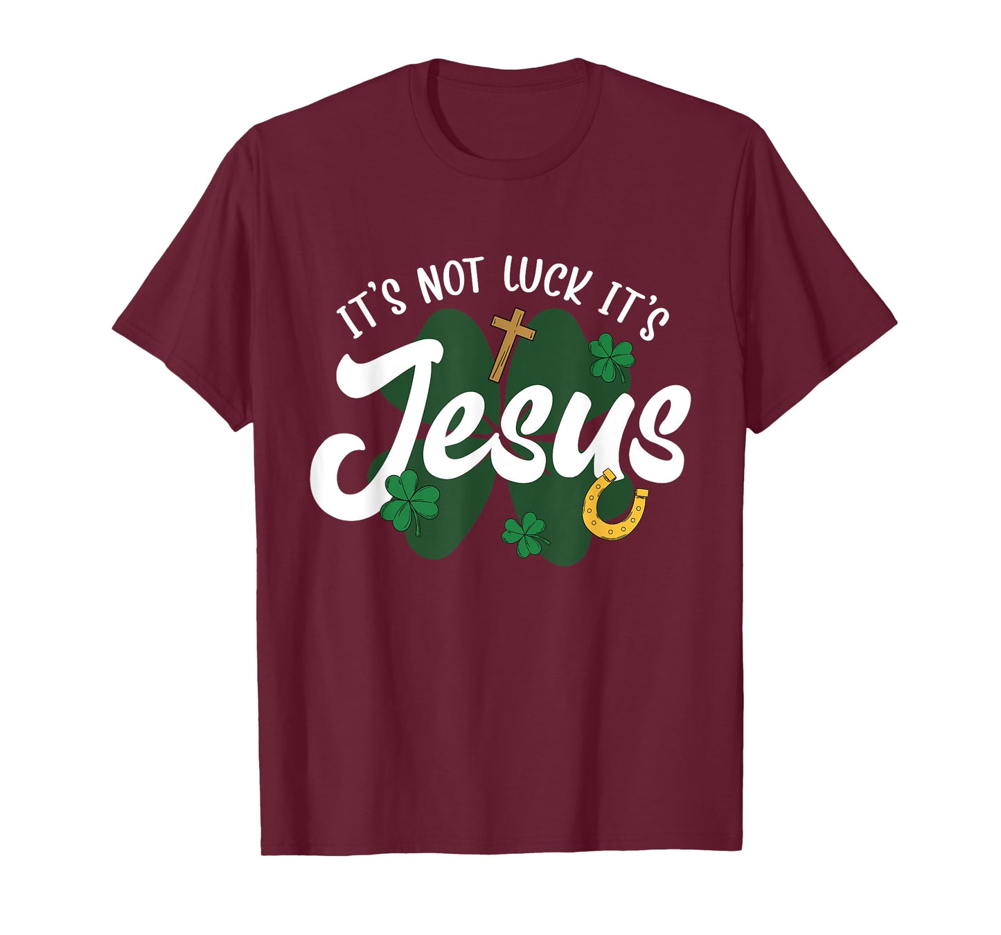 God Christian St Patricks Day Jesus Shamrock Lucky T-Shirt
