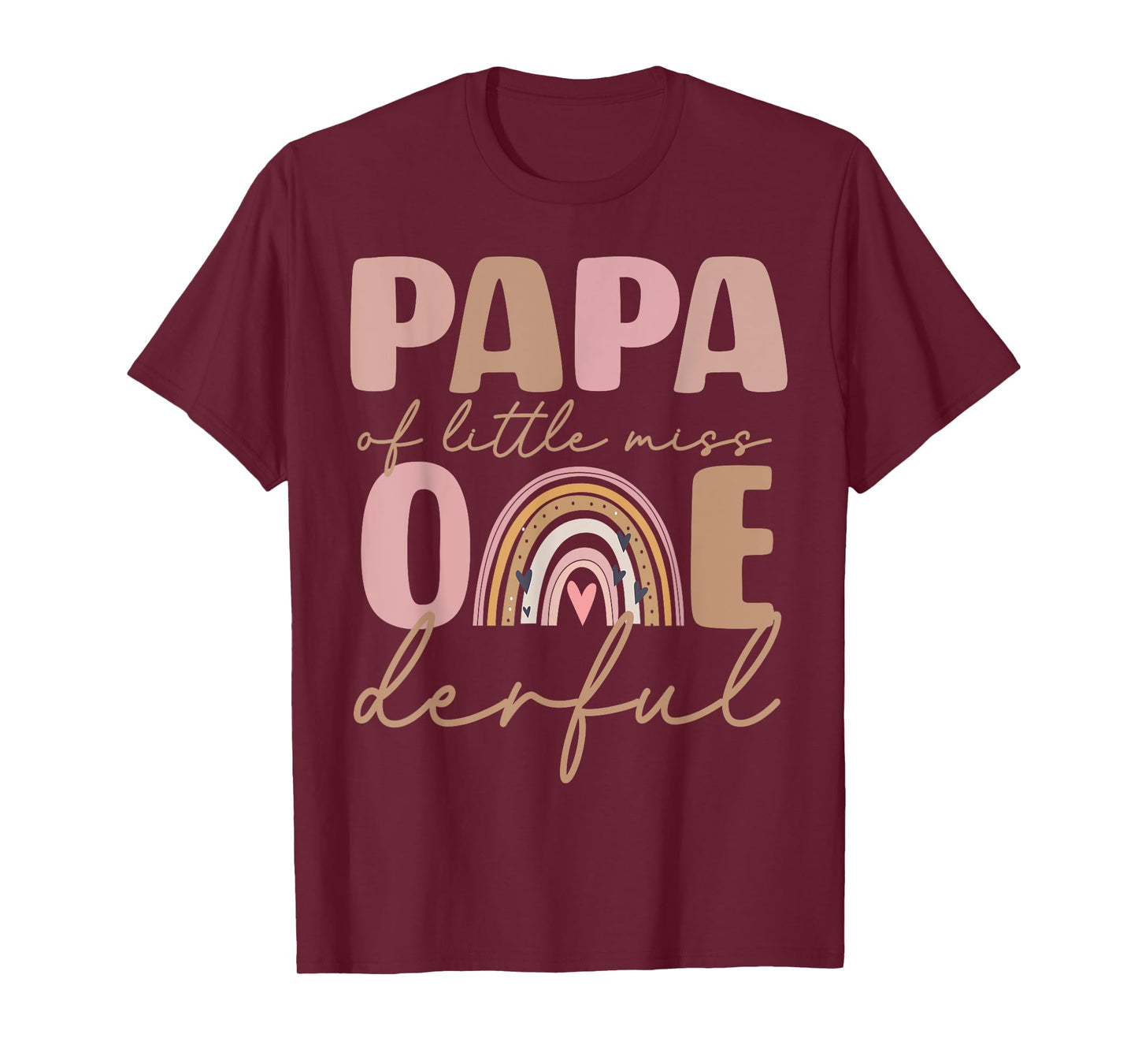Papa of Little Miss Onederful First Birthday Boho Rainbow T-Shirt