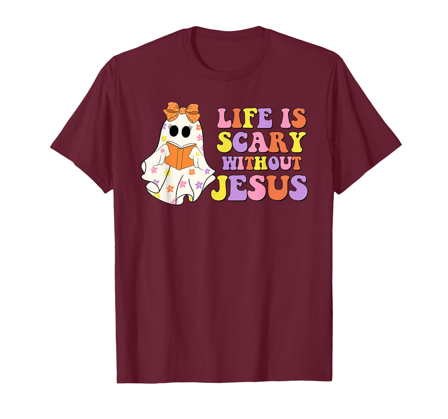 Spooky Life is Scary Without Jesus Christian Halloween T-Shirt