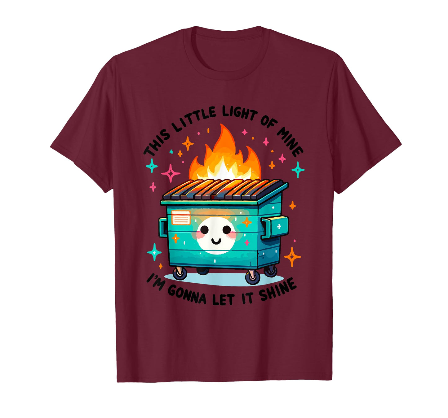 Dumpster Fire Light I'm Gonna Let It Shine Halloween Womens T-Shirt