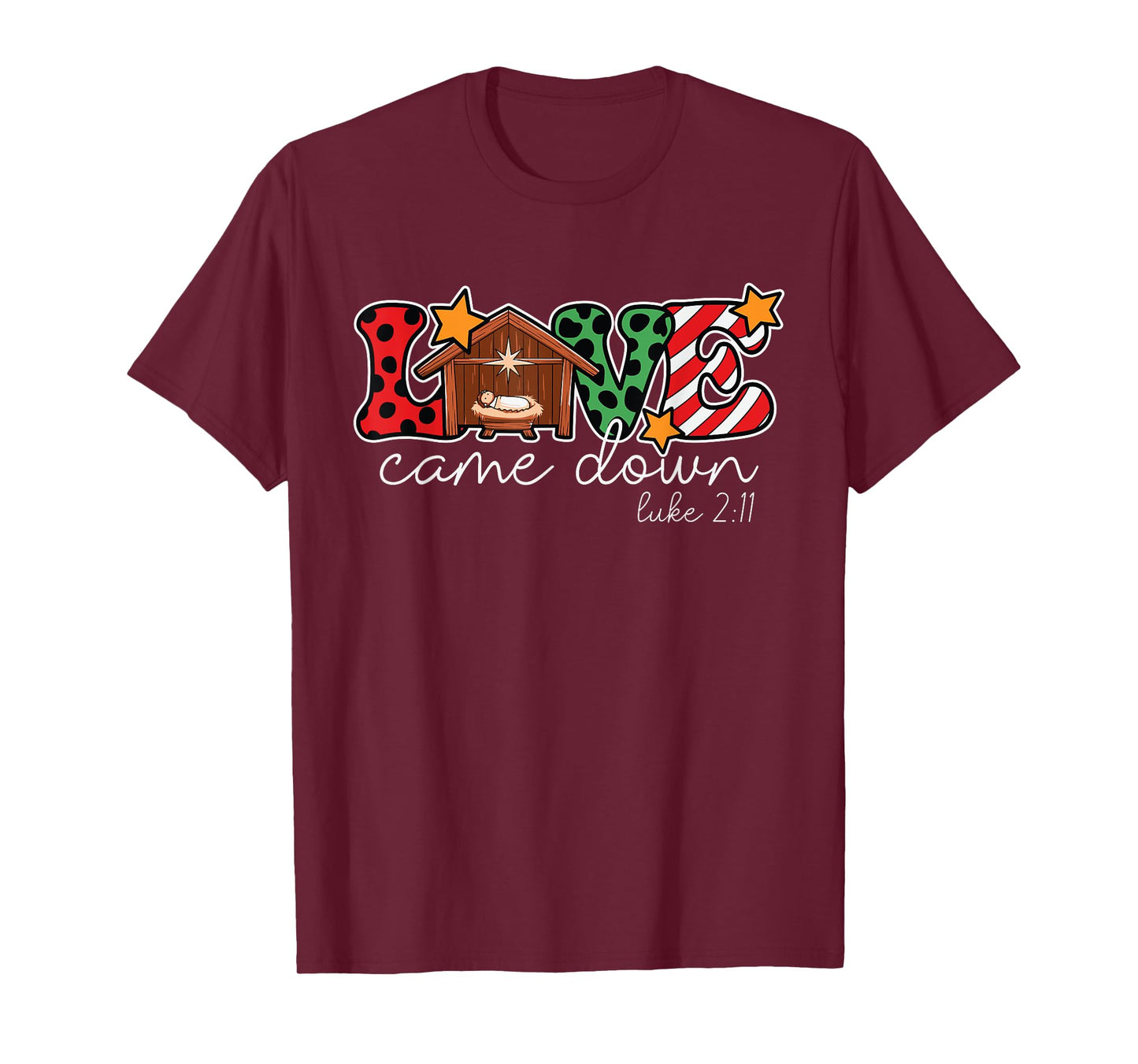 Celebrate Joyful Christian Christmas Bible, Love Came Down T-Shirt