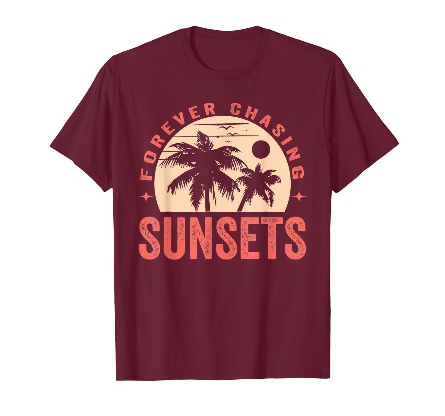Forever Chasing Sunsets Summer Retro Sunset Beach Vacation Men Women T-Shirt