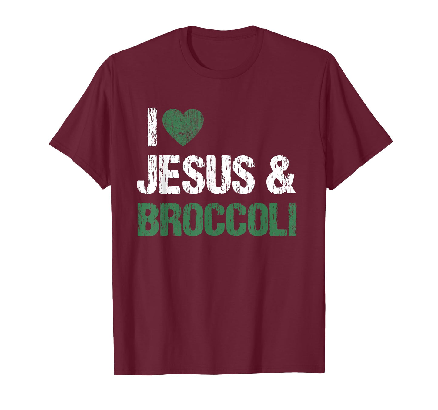 I Love Jesus And Broccoli Lover Funny Vegetable Veggies Food T-Shirt