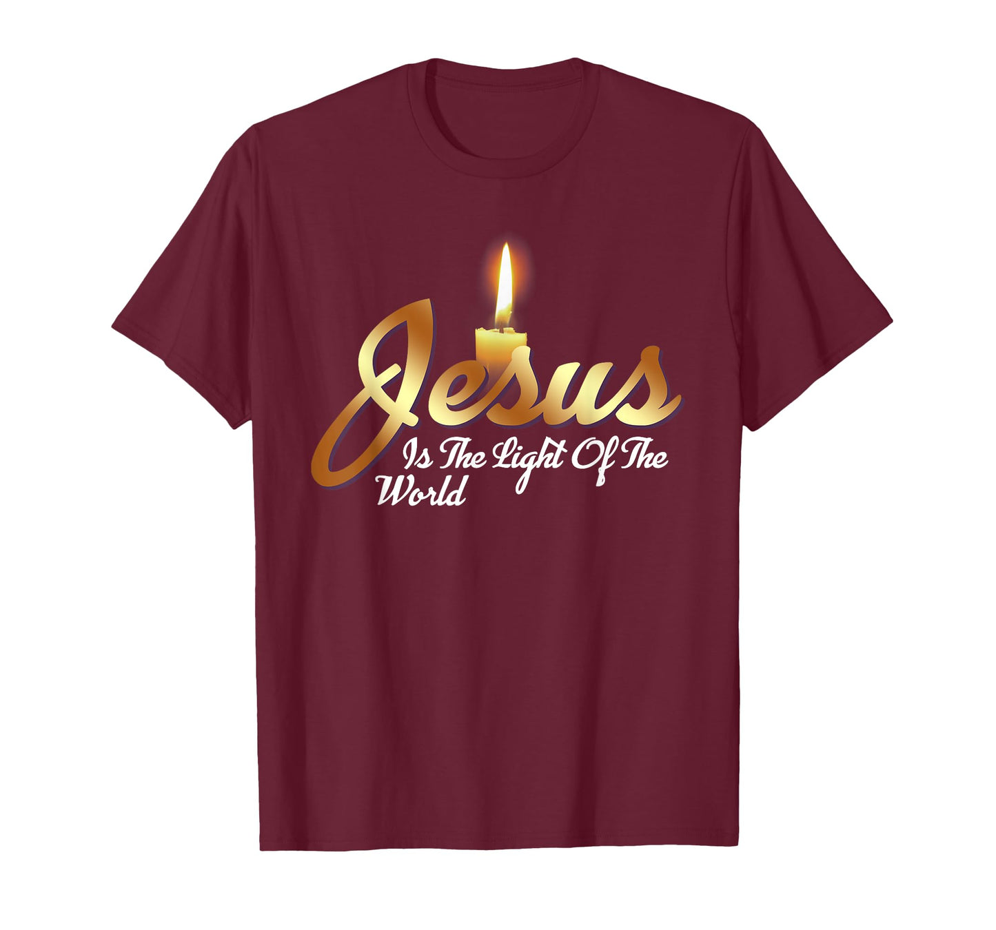 Jesus Is The Light Of The World Christian T-Shirt