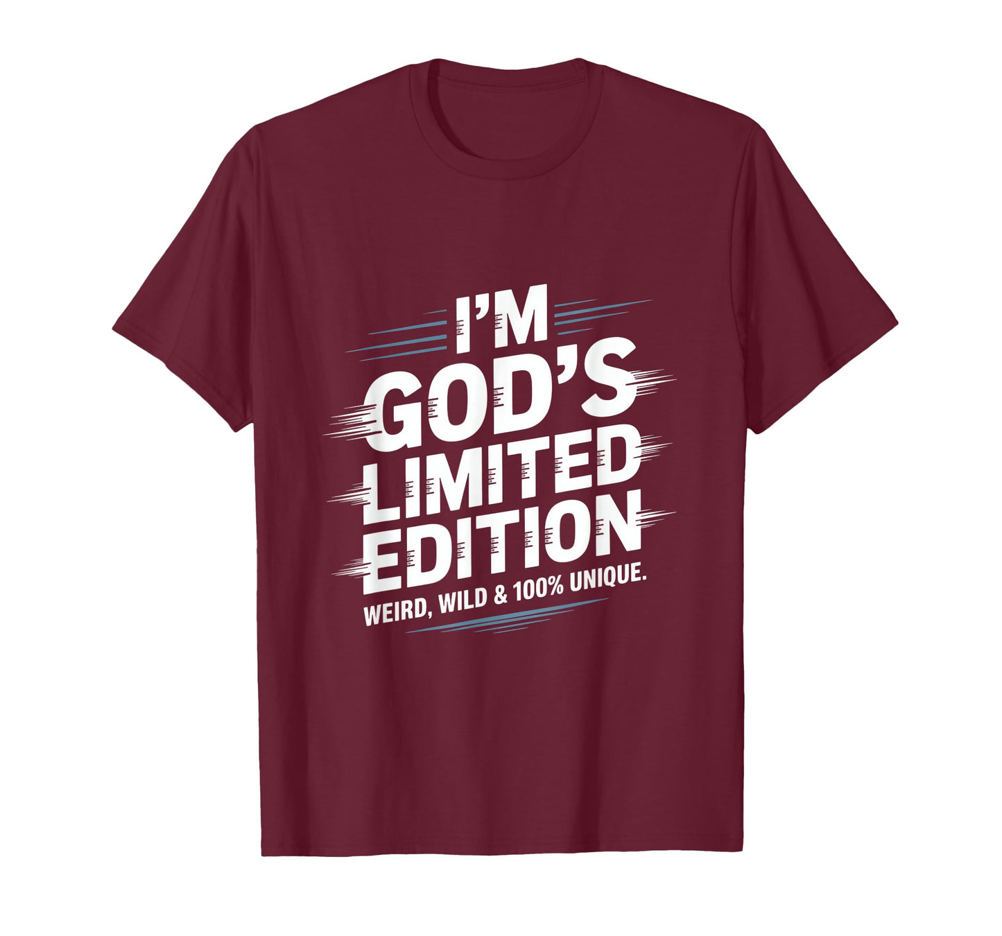 I'm God's Limited Edition Weird Wild Unique T-Shirt