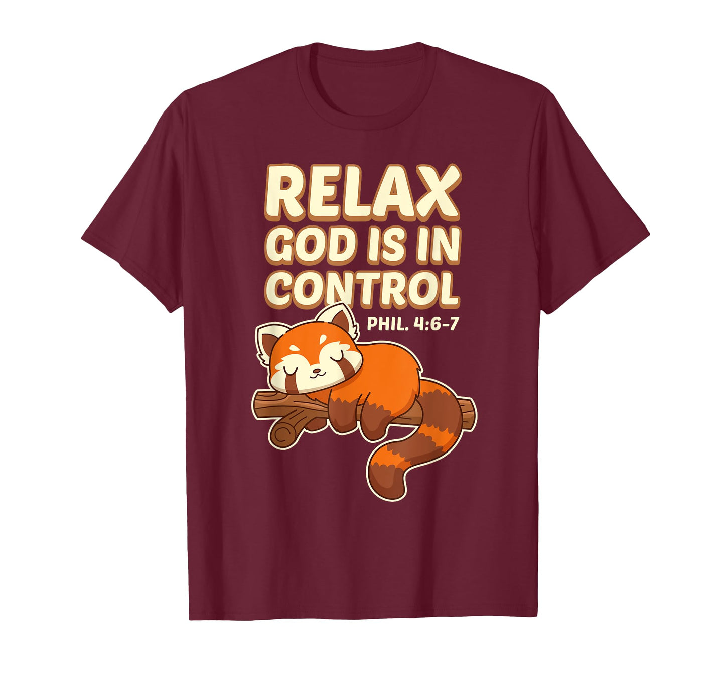 Inspiring Bible Quote With Red Panda - God Is In Control T-Shirt