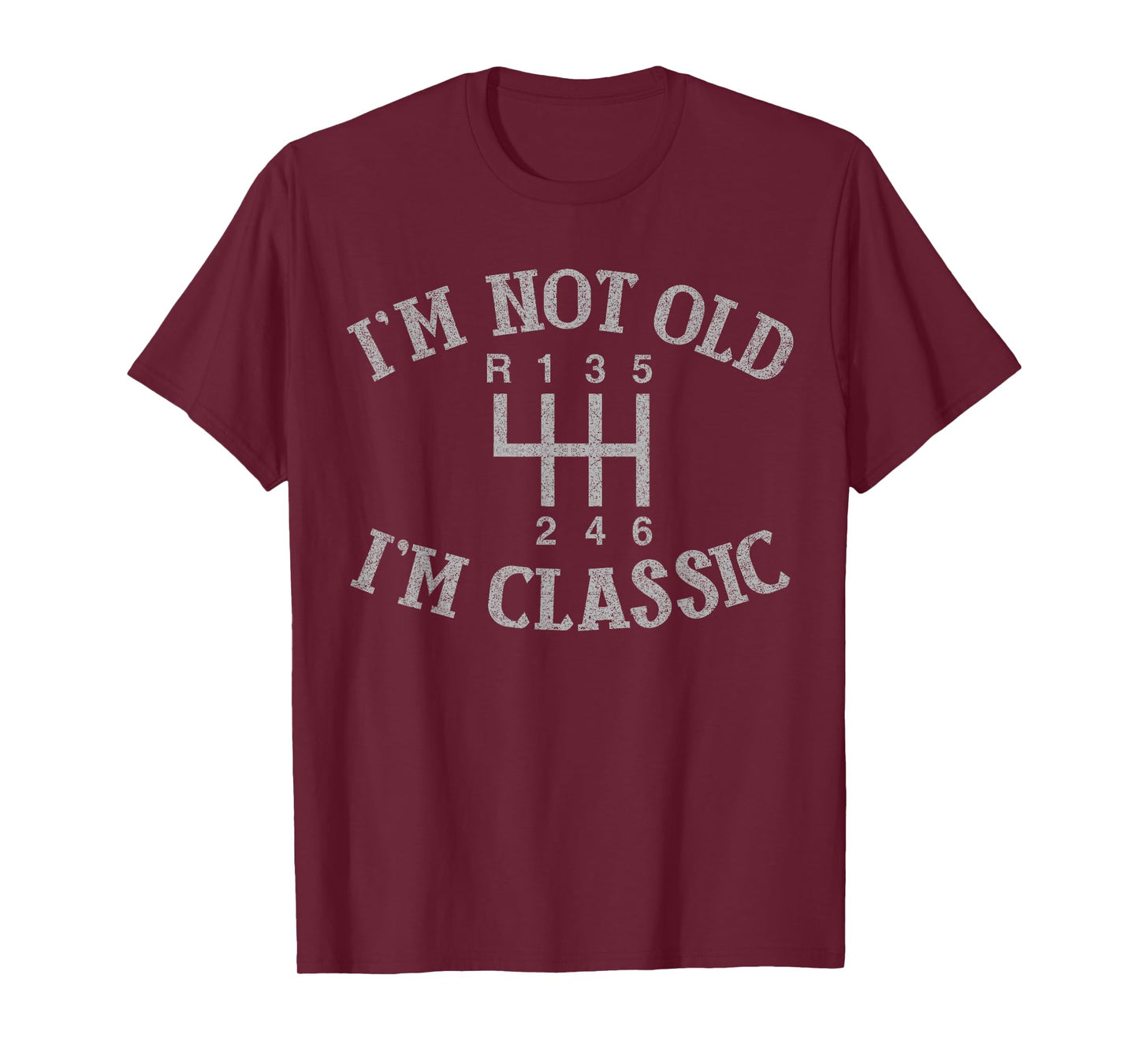 I'm Not Old I'm Classic Funny Car Manual Gearbox Graphic T-Shirt