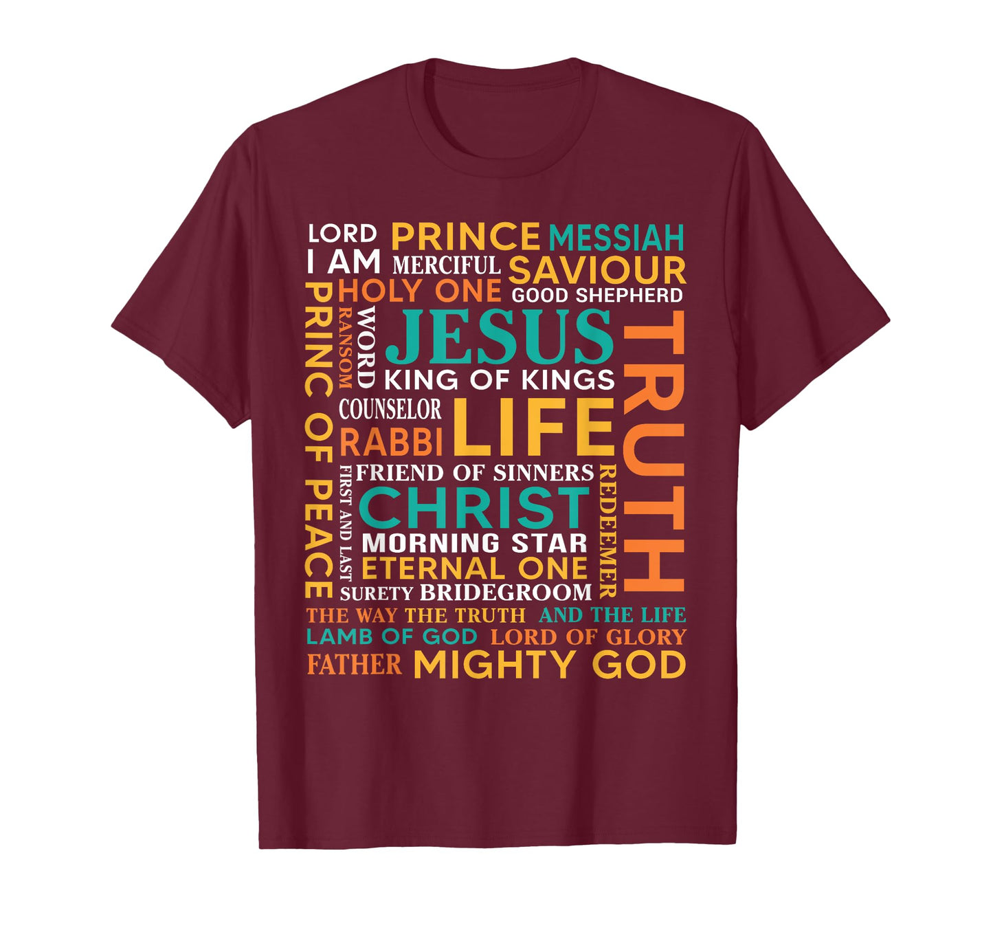 Names Of Jesus Christ Messiah King Saviour Christian Bible T-Shirt