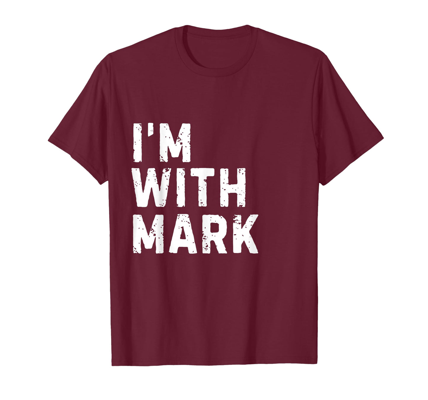 Funny Mark "I'm with Mark" Bachelor Mark Birthday Mark T-Shirt