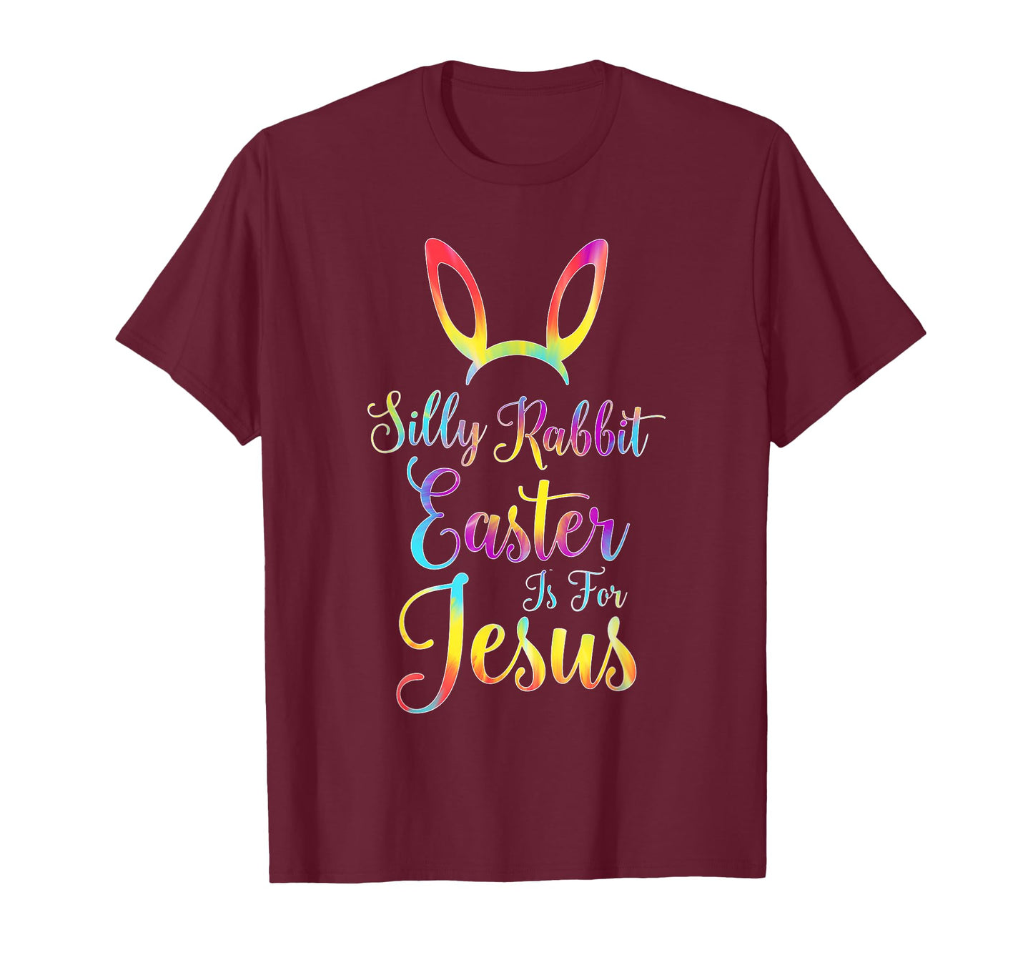 Christian Easter Silly Rabbit Easter is for Jesus T-Shirt
