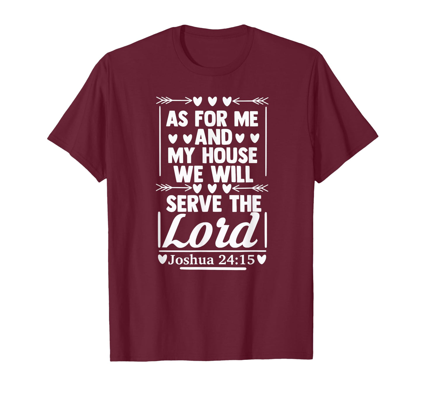 As For Me and My House Sign of Christianity Bible Verse Gift T-Shirt