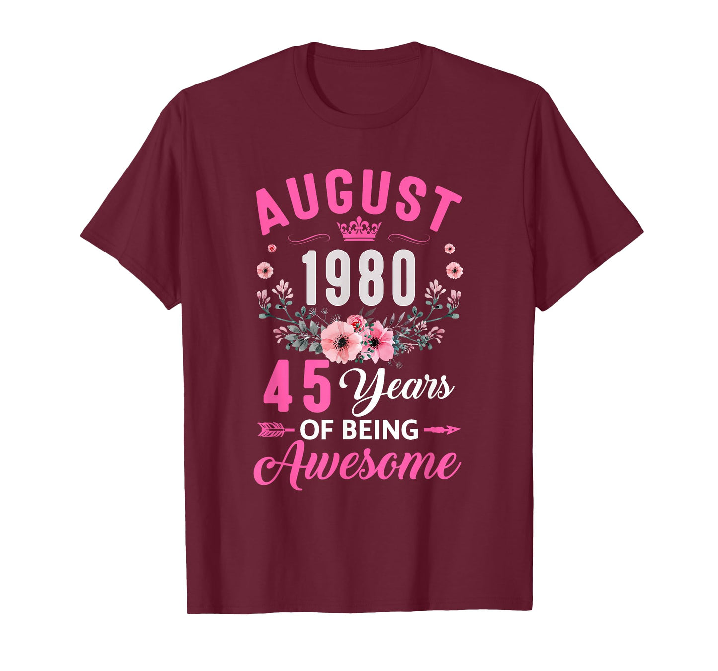 Awesome Since 1980 45 Years Old August 45Th Birthday Women T-Shirt