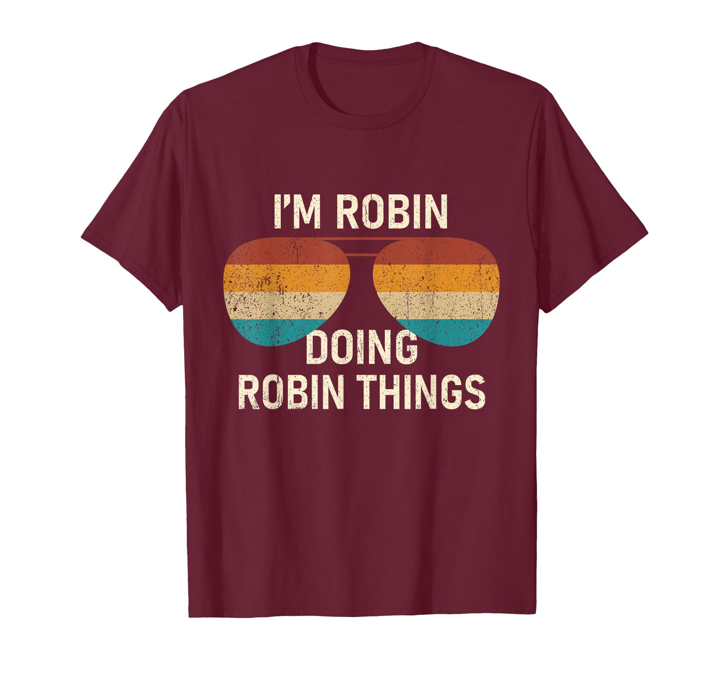I'm Robin Doing Robin Things Retro Sunglass Personalized T-Shirt