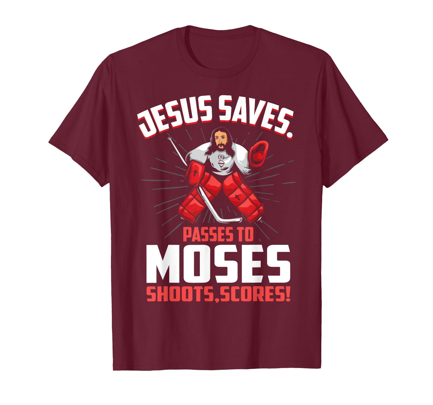 Jesus Saves Hockey Goalie Passes Moses Funny Religious Sport T-Shirt