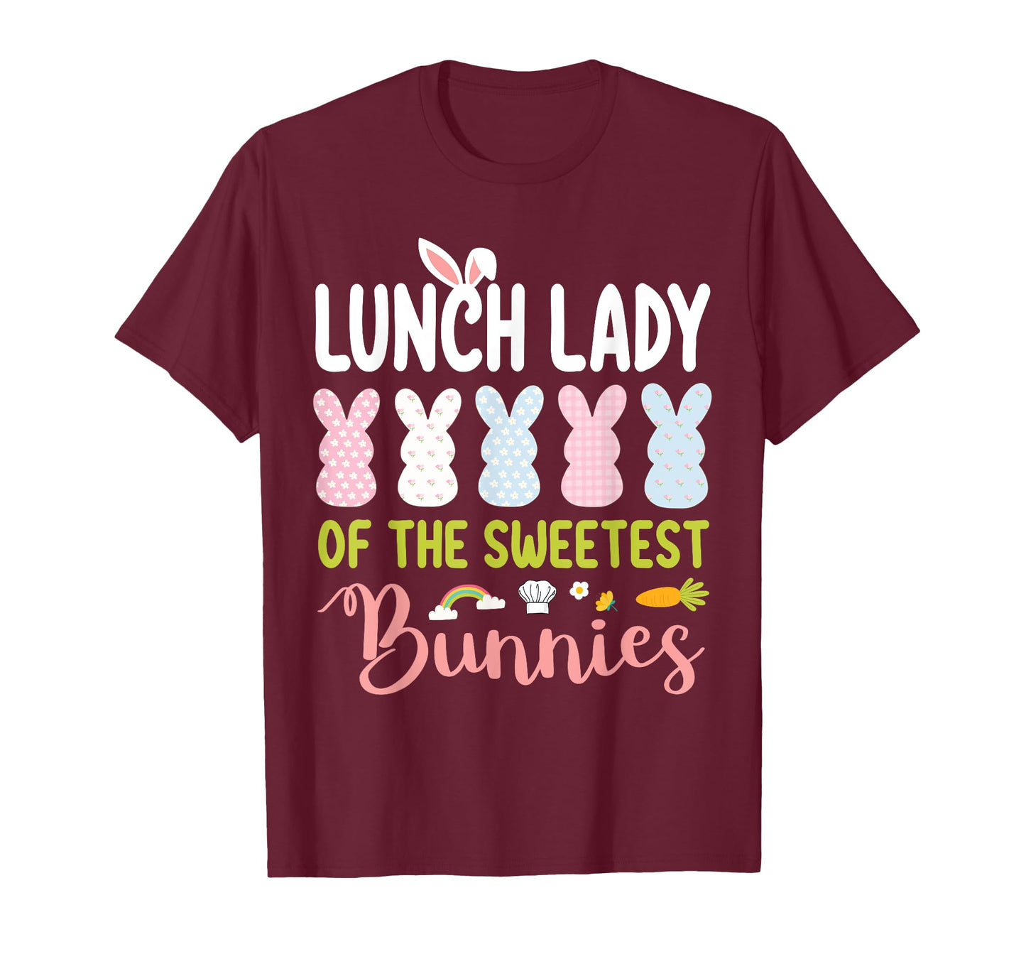 Lunch Lady Of The Sweetest Bunnies Easter Classroom School T-Shirt