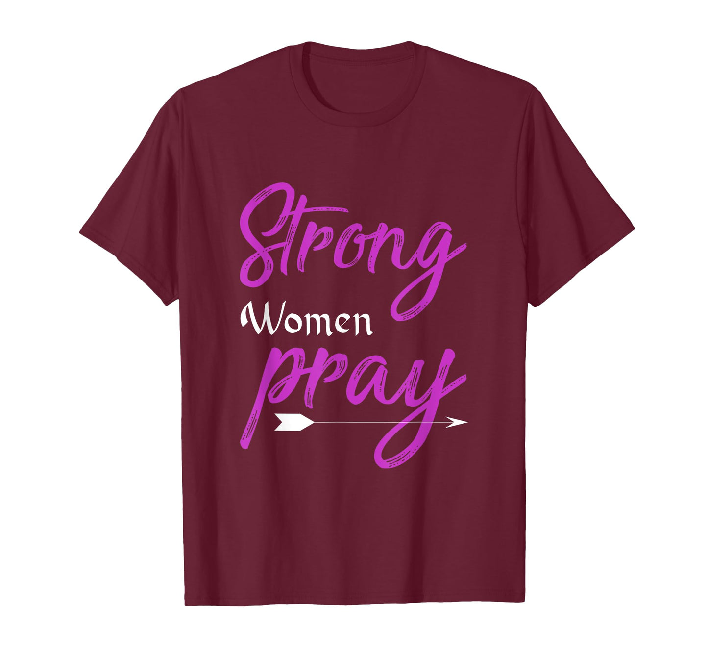 Strong Women Pray Jesus T-Shirt