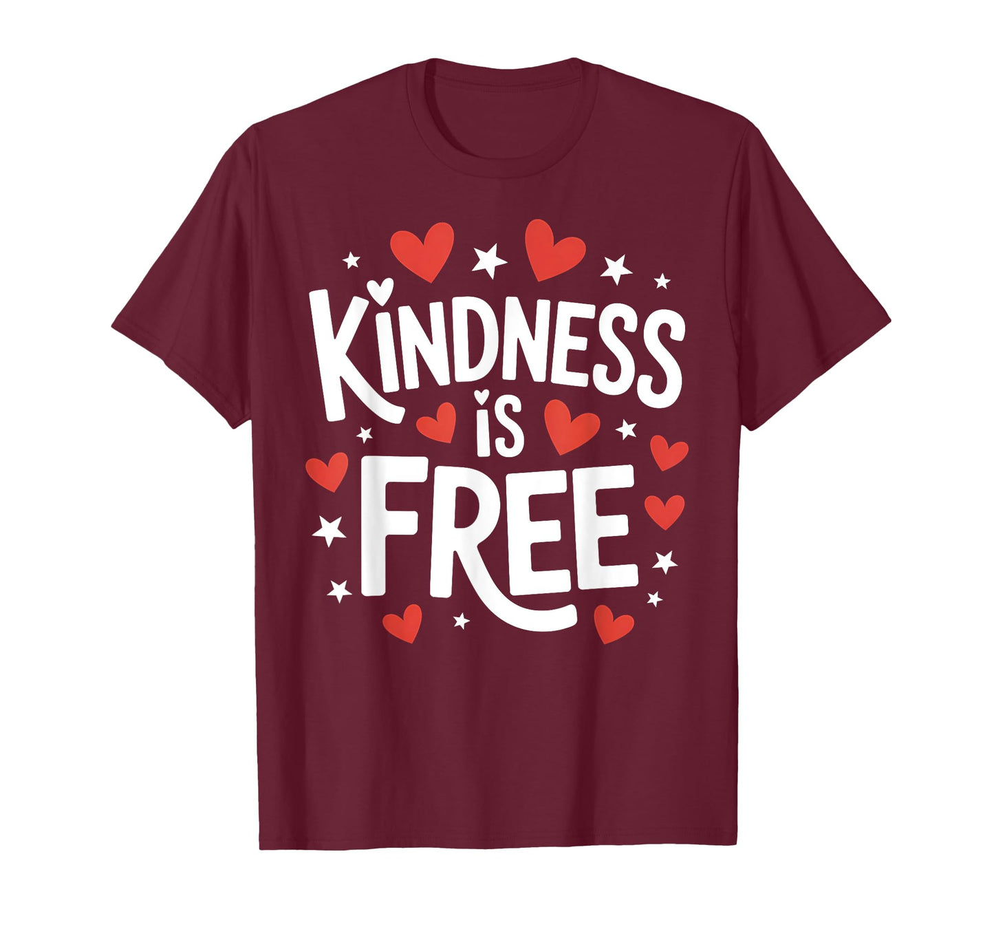 Kindness is Free Cute Simple Inspirational Quote T-Shirt